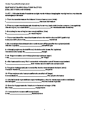 Sentence transformation practice (Collocations and idioms)